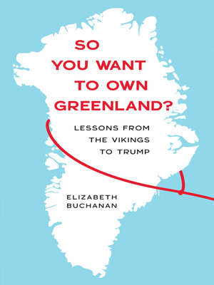 cover image of So You Want to Own Greenland?